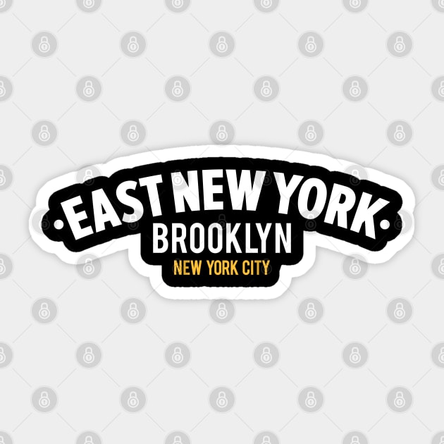 „East New York“ Brooklyn - New York City Neighborhood Sticker by Boogosh